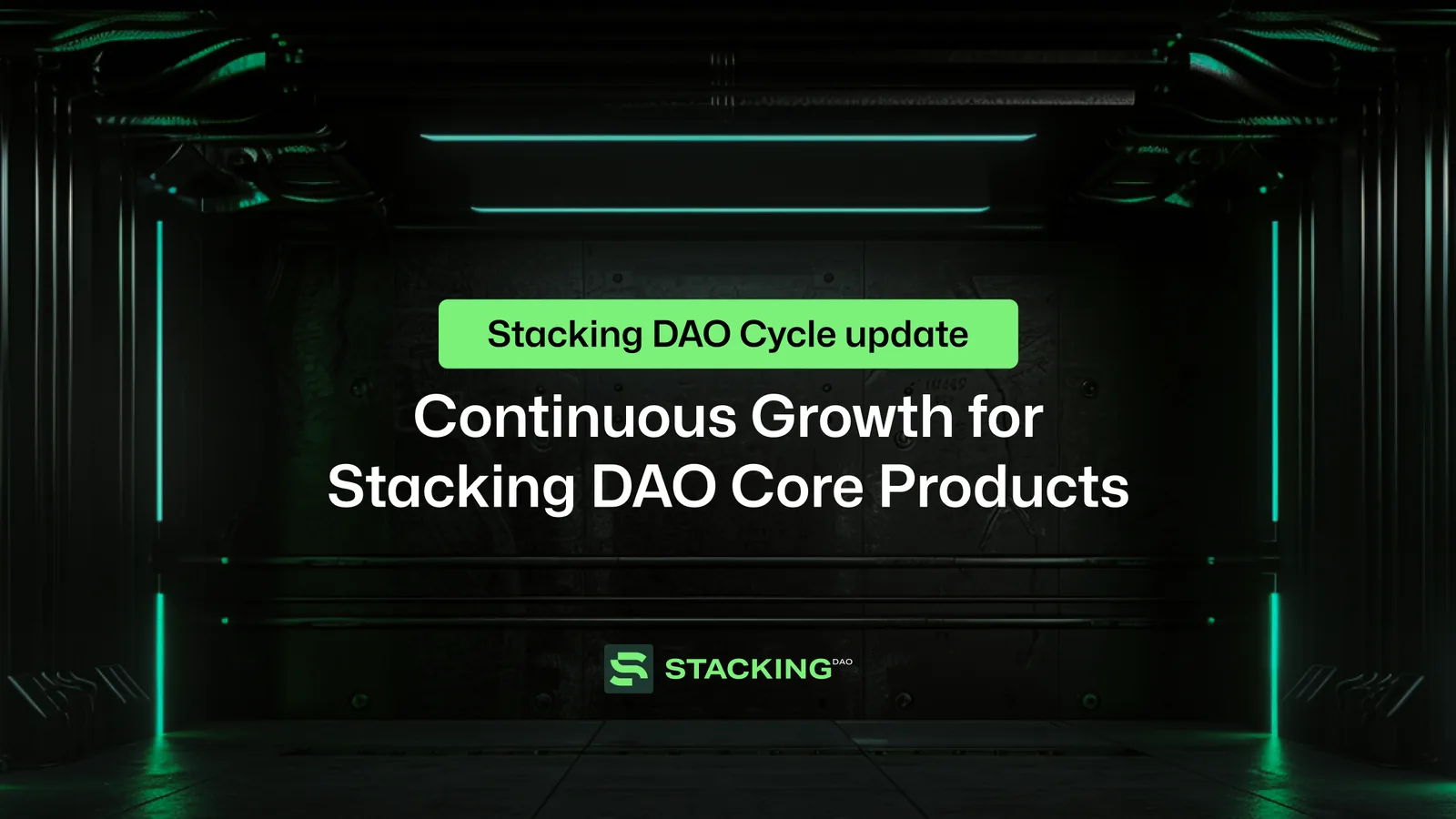 Stacking DAO Cycle Update: Continuous Growth for Stacking DAO Core Products