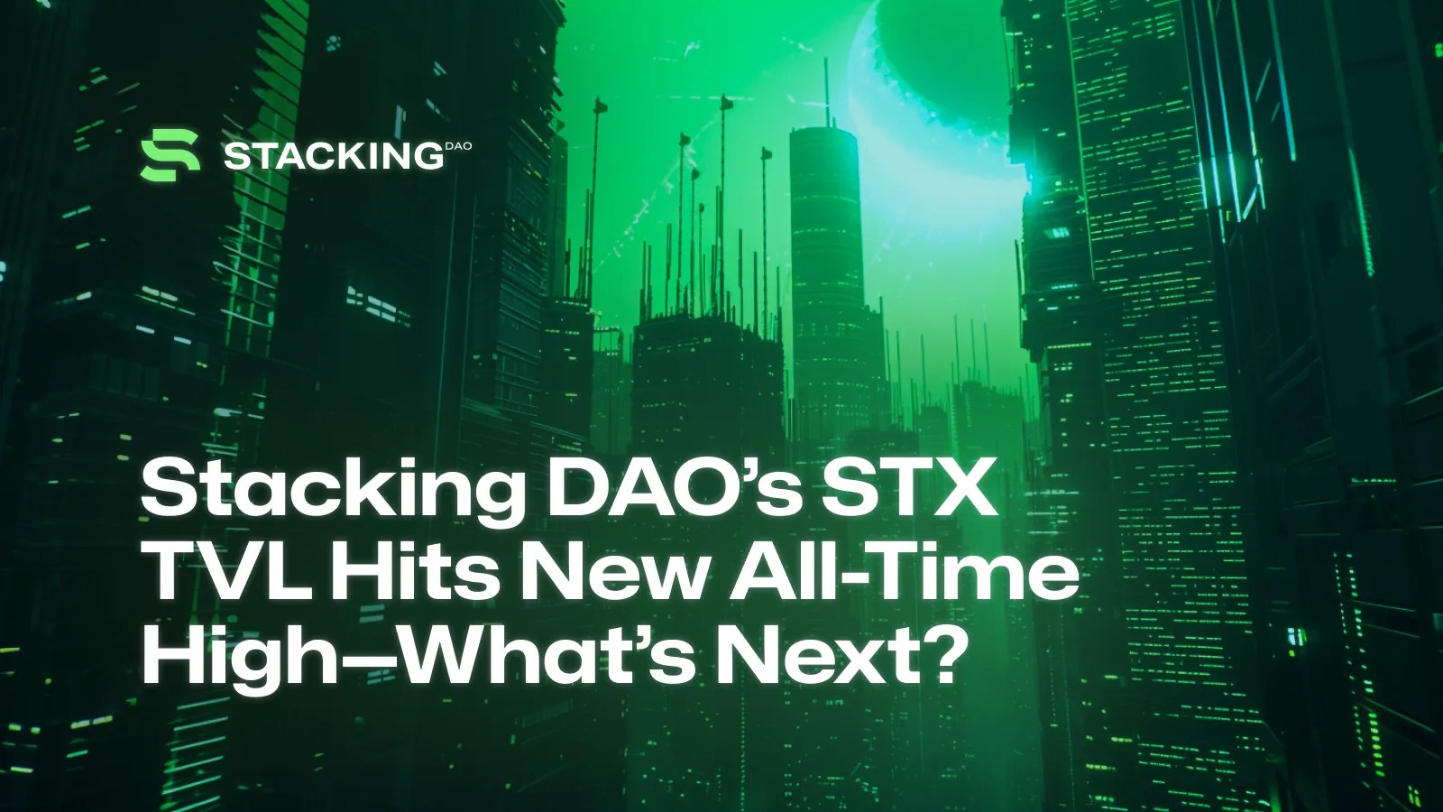 Stacking DAO’s STX TVL Hits New All-Time High—What’s Next?