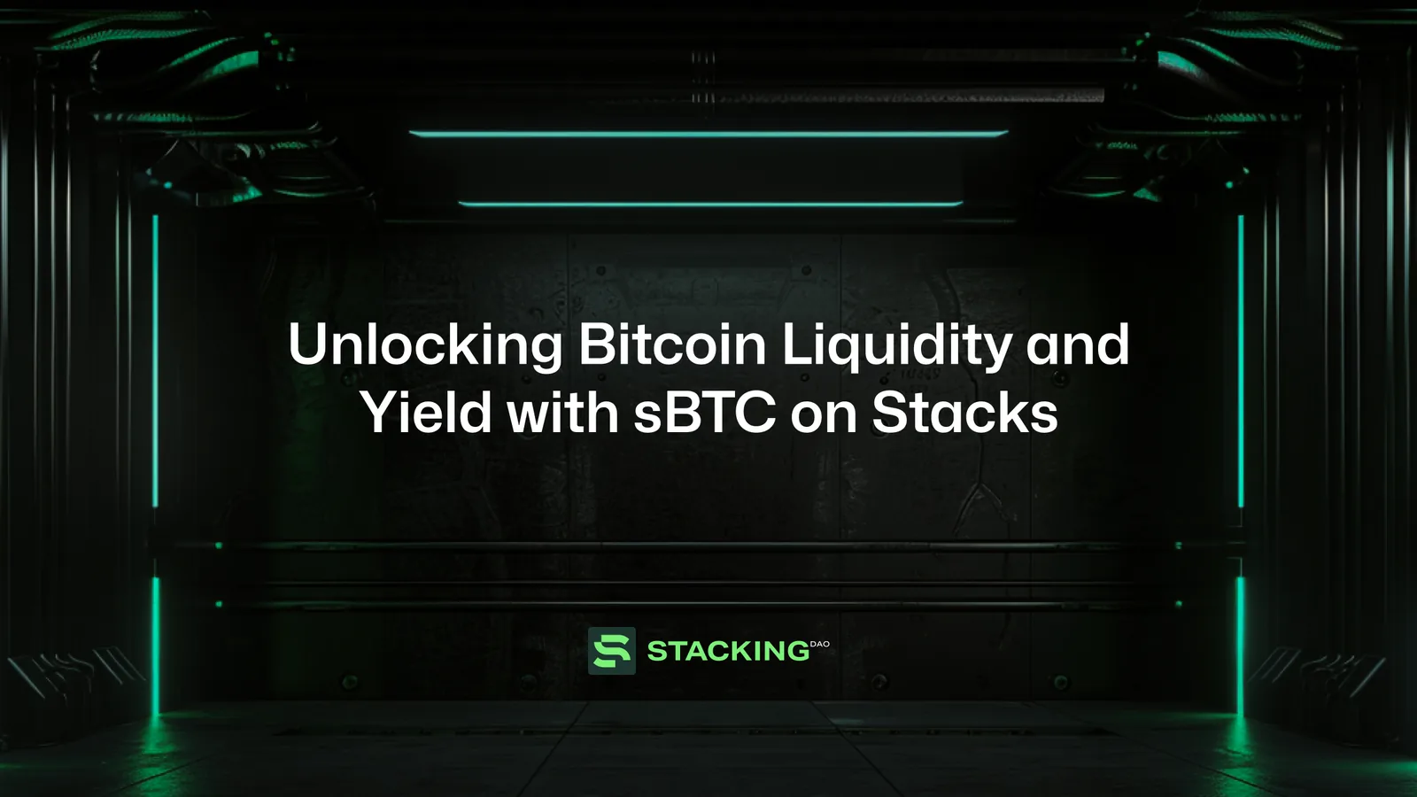 Unlocking Bitcoin Liquidity and Yield with sBTC on Stacks