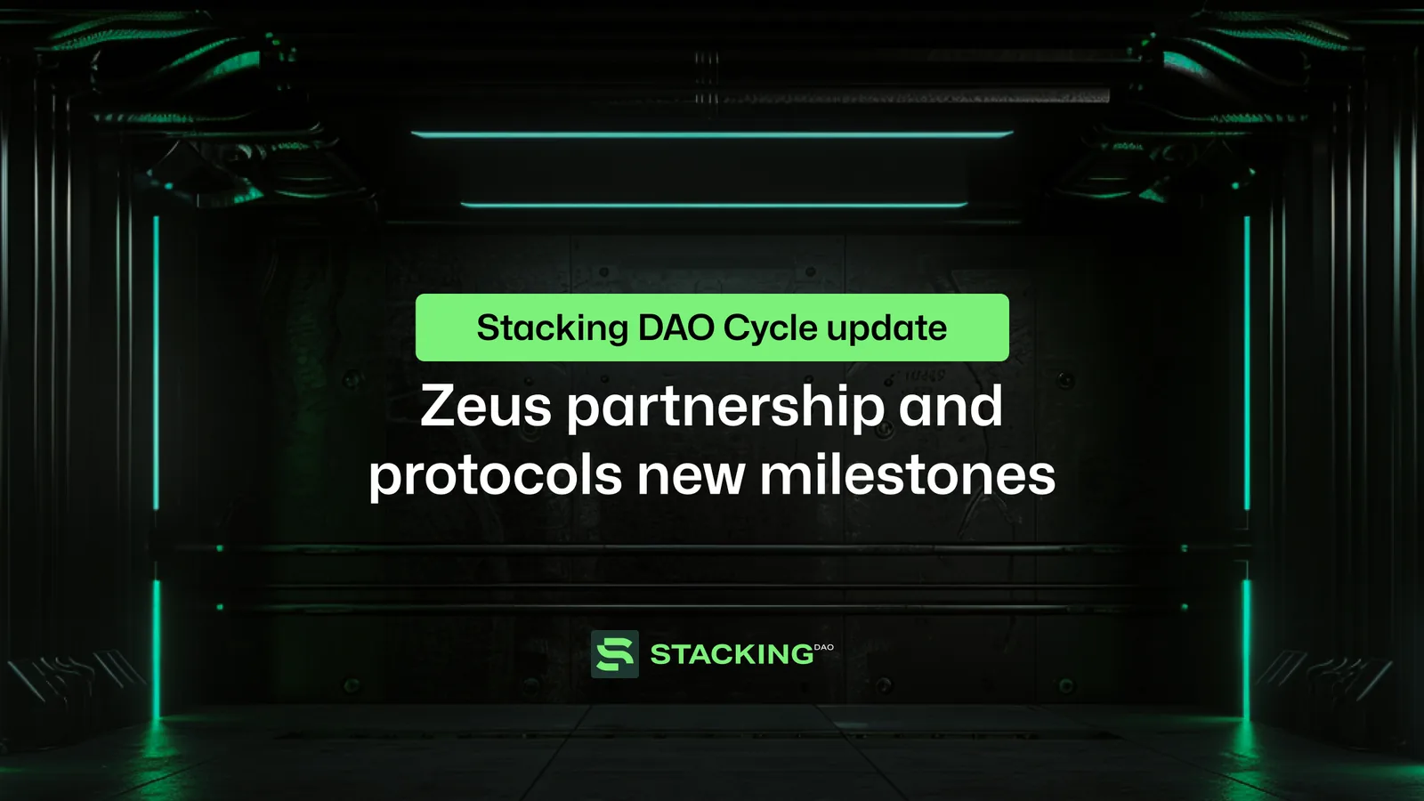 Stacking DAO Cycle Update: Zeus partnership and protocols new milestones