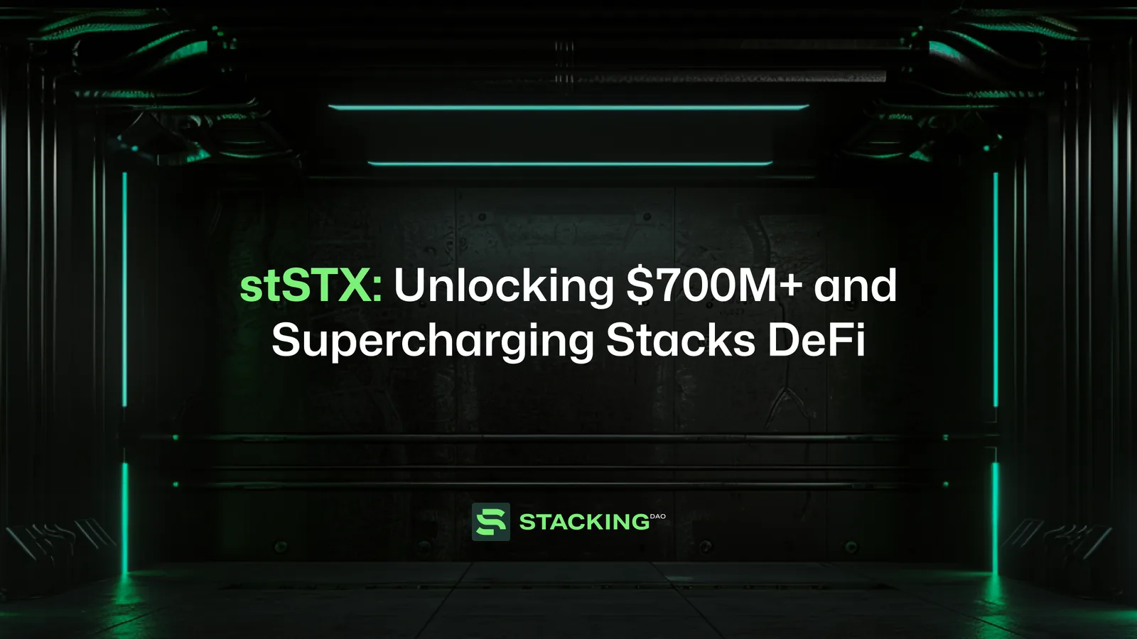 stSTX: Unlocking $700M+ and Supercharging Stacks DeFi